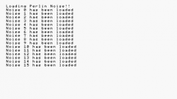 Debugging text output from the Perlin Noise demo. Testing multi-threading functionality.